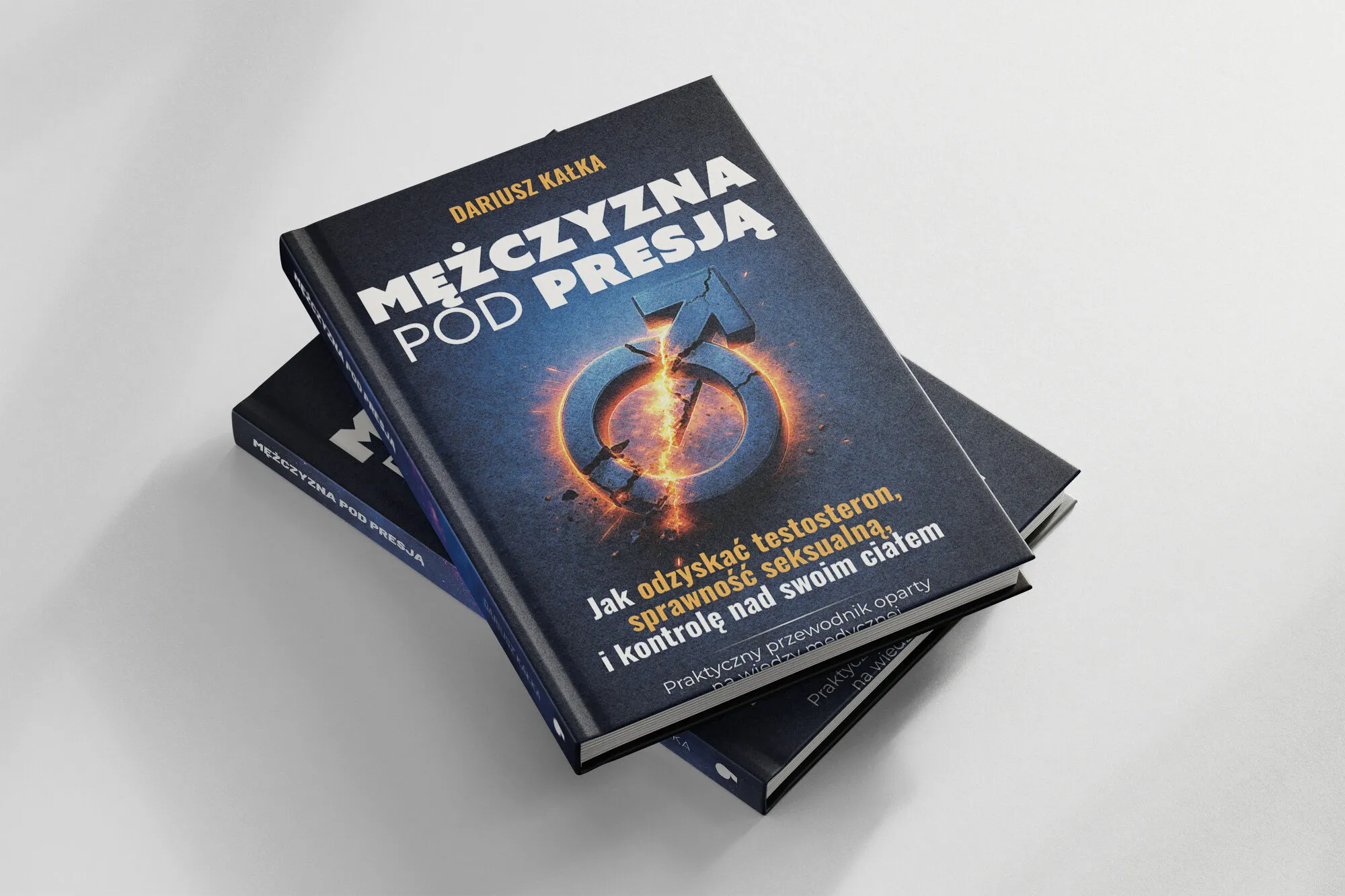 Dariusz Kałka – Książka „Mężczyzna pod presją” – zdjęcie 1